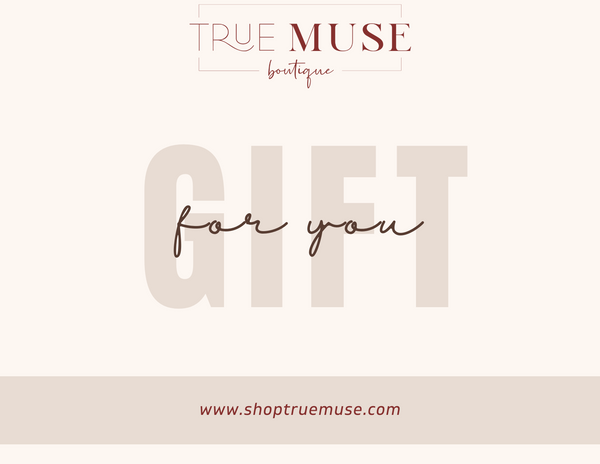 True Muse Boutique Gift Card