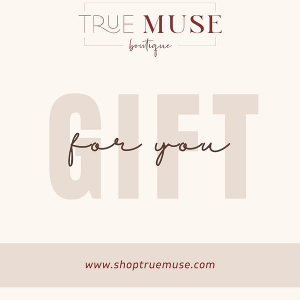 True Muse Boutique Gift Card